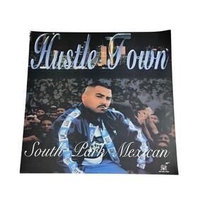 South Park Mexican Hustle Town 1988 Promo Flat Poster 12x12 D/S Hip Hop Gangsta